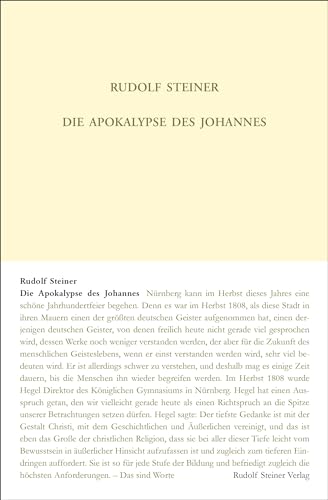 Die Apokalypse des Johannes: Dreizehn Vorträge, Nürnberg 1908 (Rudolf Steiner Gesamtausgabe: Schriften und Vorträge)